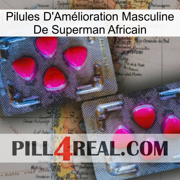African Superman Male Enhancement Pills 15